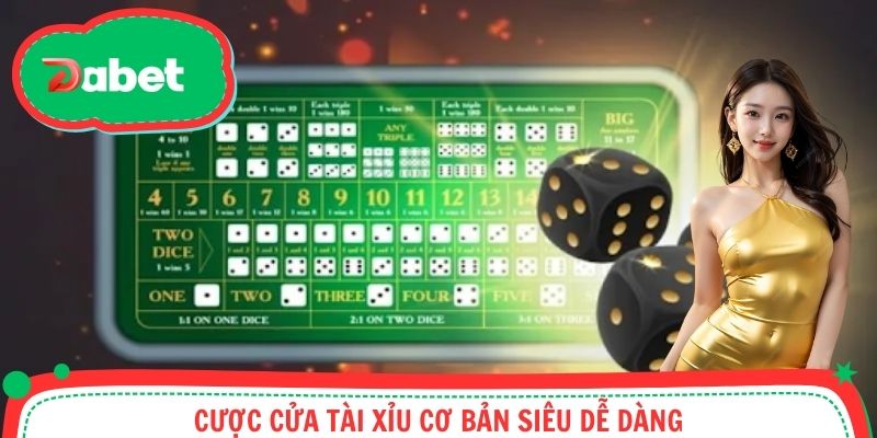 Cược cửa tài xỉu cơ bản siêu dễ dàng