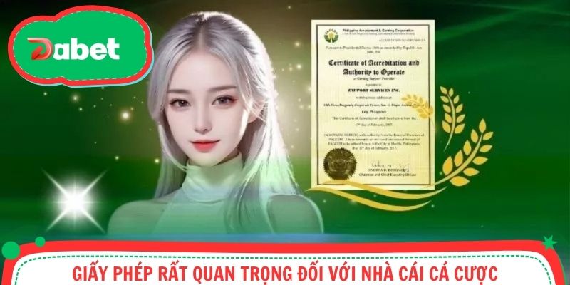 Giấy phép rất quan trọng đối với nhà cái cá cược