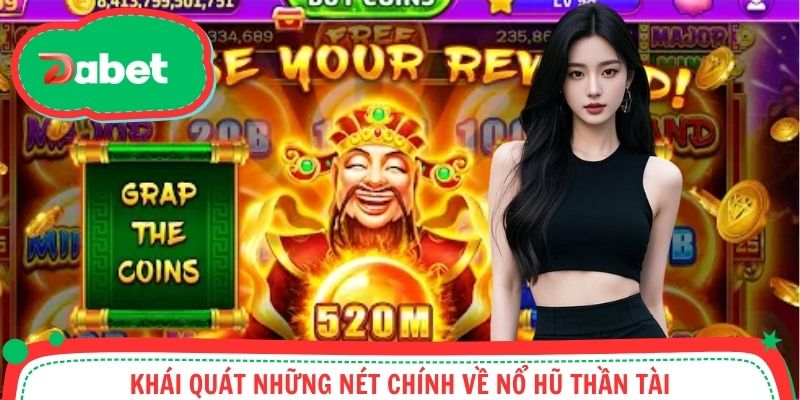 Đôi nét về nổ hũ Thần Tài